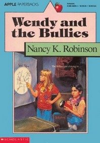 Beispielbild fr Wendy and the Bullies zum Verkauf von Wonder Book