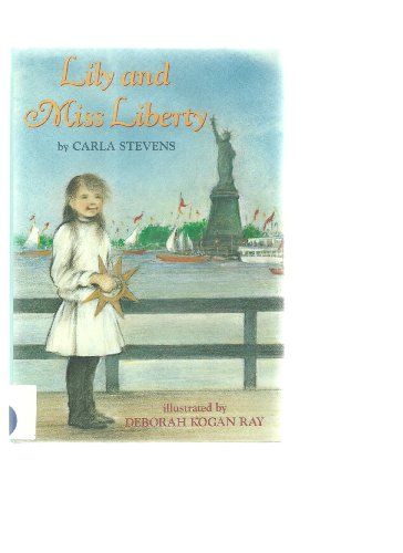 Beispielbild fr Lily and Miss Liberty zum Verkauf von Better World Books