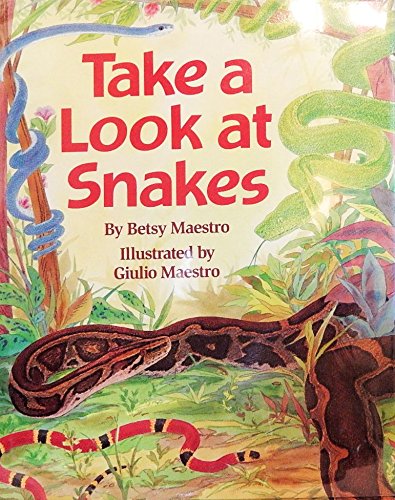 Beispielbild fr Take a Look at Snakes zum Verkauf von Better World Books