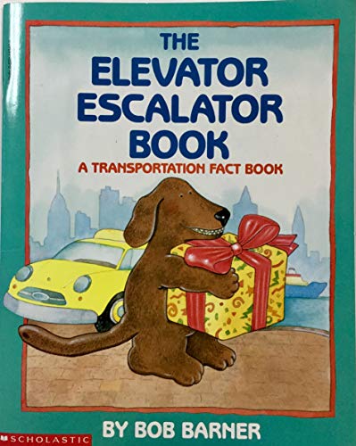 Beispielbild fr The elevator escalator book: A transportation fact book zum Verkauf von Better World Books