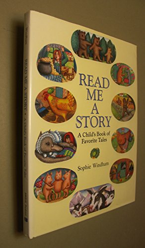 Beispielbild fr Read Me a Story : A Child's Book of Favorite Tales zum Verkauf von Better World Books