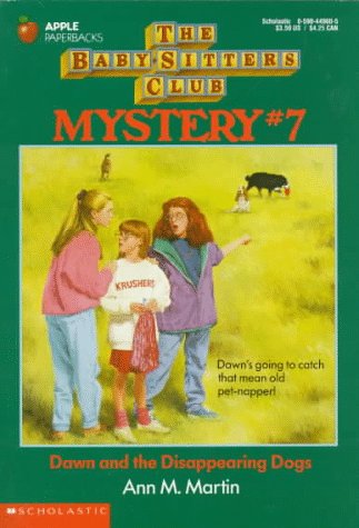 Imagen de archivo de Dawn and the Disappearing Dogs (Baby-Sitters Club Mystery #7) a la venta por Your Online Bookstore