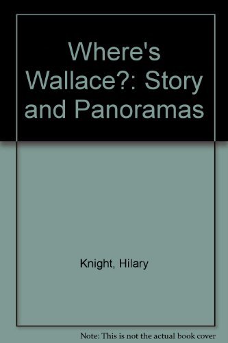 9780590449786: Where's Wallace: Story and panoramas