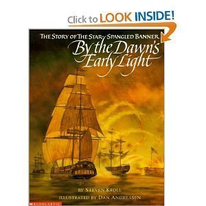 Imagen de archivo de By the Dawn's Early Light: The Story of the Star-spangled Banner a la venta por SecondSale