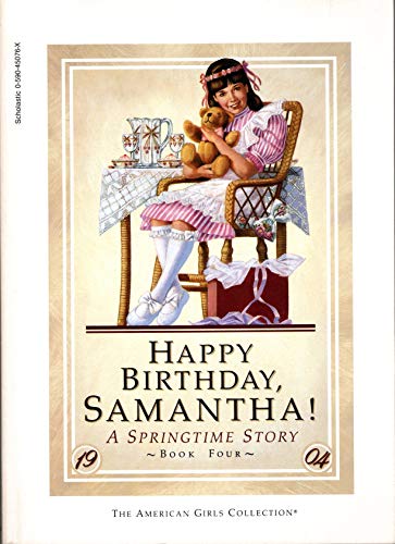 Stock image for HAPPY BIRTHDAY, SAMANTHA! (The American Girls Collection, Book 4) for sale by Gulf Coast Books
