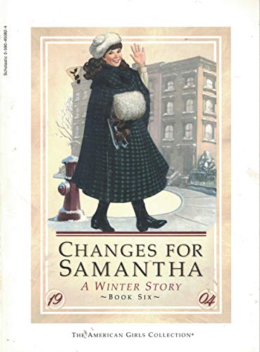 Beispielbild fr Changes for Samantha: A winter story (The American girls collection) zum Verkauf von Wonder Book