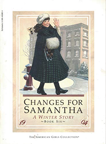 Stock image for Changes for Samantha: A winter story (The American girls collection) for sale by SecondSale