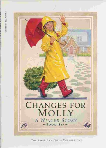 9780590450836: Changes for Molly: A Winter Story (The American Girls Collection)