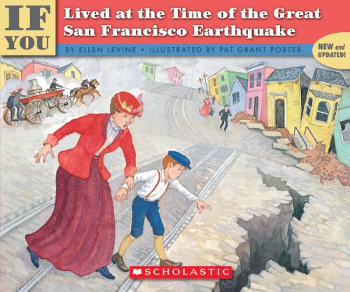 Imagen de archivo de If You Lived At The Time Of The Great San Francisco Earthquake a la venta por SecondSale