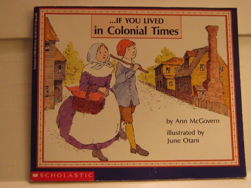 Beispielbild fr If You Lived In Colonial Times zum Verkauf von SecondSale