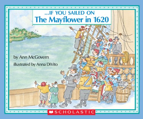 Stock image for If You Sailed on the Mayflower in 1620 for sale by Gulf Coast Books