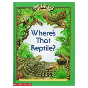 9780590452120: Where's That Reptile? (Hide & Seek Science)