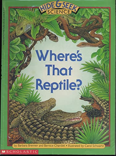 Beispielbild fr Where's That Reptile? zum Verkauf von Better World Books