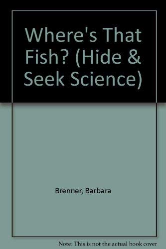 Stock image for Where's That Fish? (Hide & Seek Science) for sale by The Book Beast