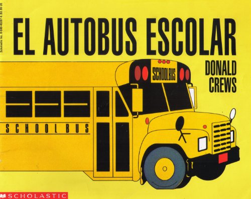 Beispielbild fr El Autobus Escolar (SPANISH) zum Verkauf von Better World Books