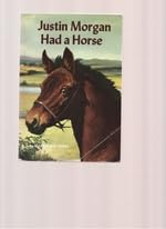 Stock image for Justin Morgan Had a Horse for sale by Gulf Coast Books