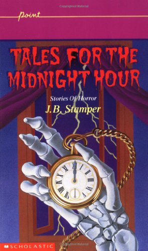 9780590453431: Tales for the Midnight Hour: Stories of Horror