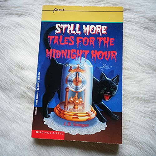 9780590453455: Still More Tales for the Midnight Hour (Point)