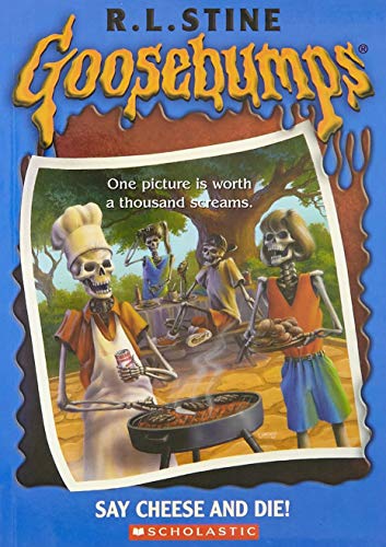 Stock image for Say Cheese and Die! (Goosebumps) for sale by Jenson Books Inc