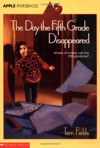 Stock image for Day The Fifth Grade Disappeared (An Apple Paperback) for sale by Montclair Book Center