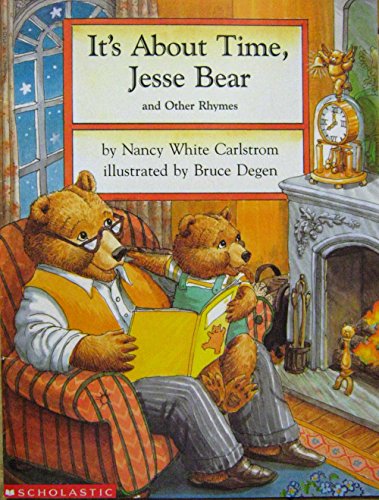 Beispielbild fr It's About Time, Jesse Bear and Other Rhymes zum Verkauf von SecondSale