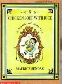 Imagen de archivo de Chicken Soup With Rice: A Book of Months (The Nutshell Library) a la venta por Your Online Bookstore