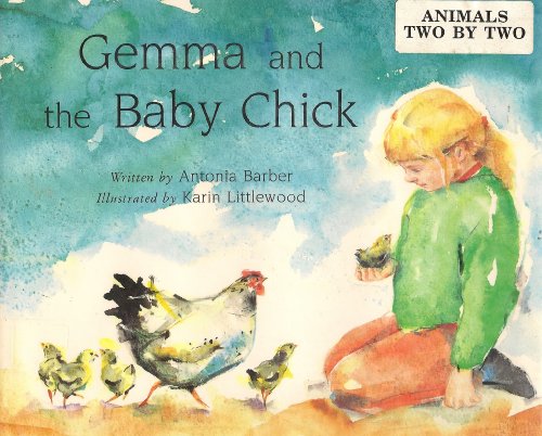 Gemma and the Baby Chick (9780590454797) by Barber, Antonia