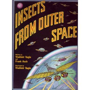 Beispielbild fr Insects from Outer Space zum Verkauf von HPB Inc.