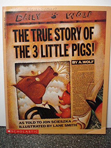 Beispielbild fr The True Story of the 3 Little Pigs zum Verkauf von SecondSale
