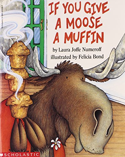 Beispielbild fr If You Give a Moose a Muffin zum Verkauf von SecondSale