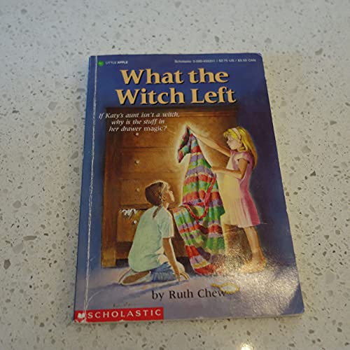 9780590455312: What the Witch Left