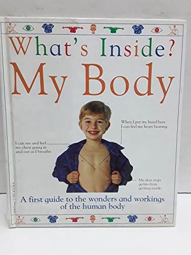 9780590455343: What's Inside My Body? A First Guide to the Wonders and Workings of the Human Body