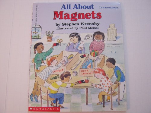 9780590455671: All About Magnets/Book and Magnet