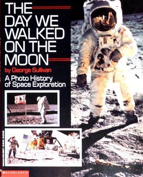 Stock image for The Day We Walked on the Moon for sale by Better World Books
