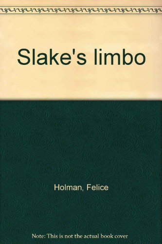 Stock image for Slake's limbo for sale by Better World Books: West
