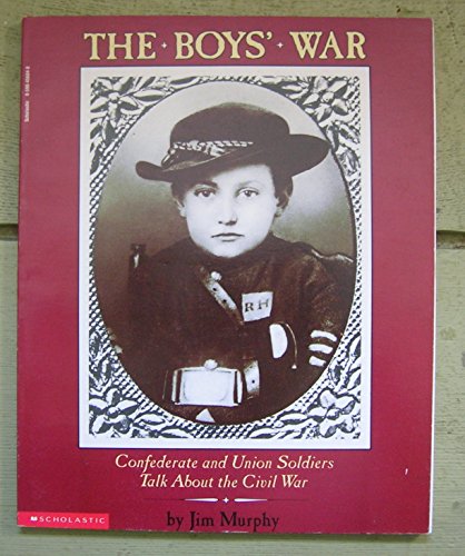 9780590456043: Title: The Boys War Confederate and Union Soldiers Talk A