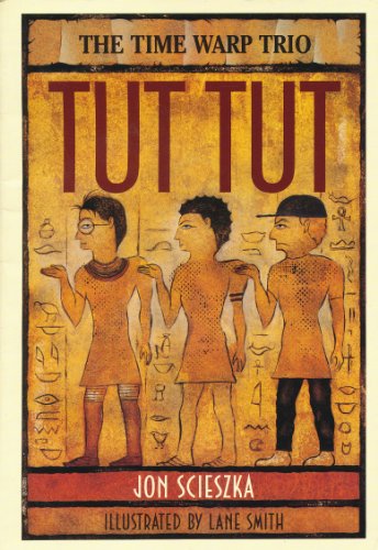 Stock image for Tut Tut (The Time Warp Trio) for sale by SecondSale