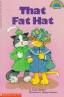 Beispielbild fr That Fat Hat (Hello Reader!) zum Verkauf von SecondSale