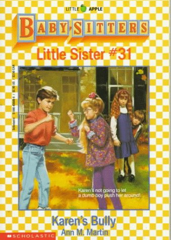 Beispielbild fr Karen's Bully (Baby-Sitters Little Sister #31) zum Verkauf von SecondSale