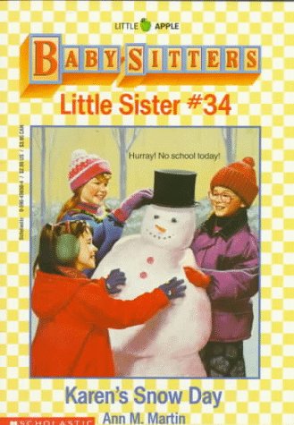 Stock image for Karen's Snow Day (Baby-Sitters Little Sister, No. 34) for sale by SecondSale