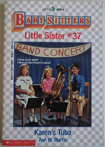 Karen's Tuba (Baby-Sitters Little Sister, No. 37)