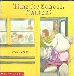 Beispielbild fr Time for School, Nathan! zum Verkauf von Better World Books