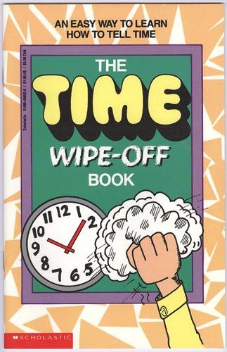 9780590456937: The Time Wipe-Off Book