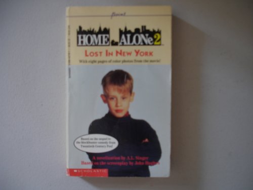 Beispielbild fr Home Alone 2: Lost in New York : A Novelization/Movie Tie-In (Point) zum Verkauf von Gulf Coast Books