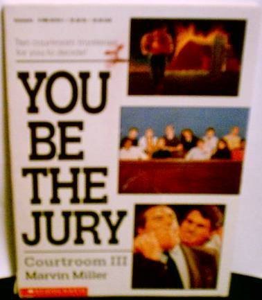 Beispielbild fr You Be the Jury: Courtroom III zum Verkauf von SecondSale