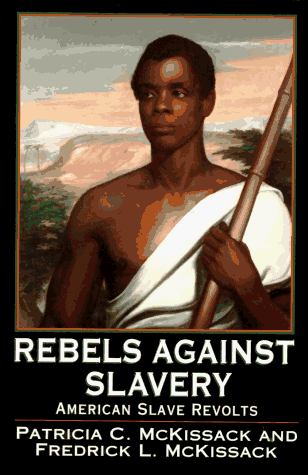 9780590457354: Rebels Against Slavery: American Slave Revolts