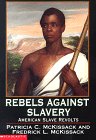 Rebels Against Slavery: American Slave Revolts (9780590457361) by McKissack, Pat; McKissack, Fredrick