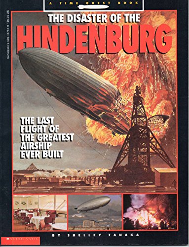 9780590457514: The Disaster of the Hindenburg: The Last Flight of the Greatest Airship Ever Built