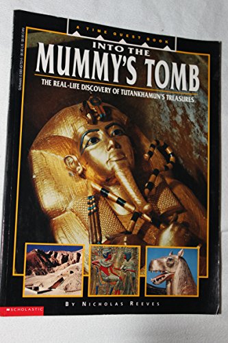 Imagen de archivo de Into the Mummy's Tomb/the Real-Life Discovery of Tutankhamun's Treasures (A Time Quest Book) a la venta por SecondSale