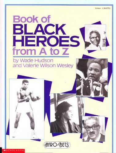 9780590457576: Book Of Black Heroes From A-Z